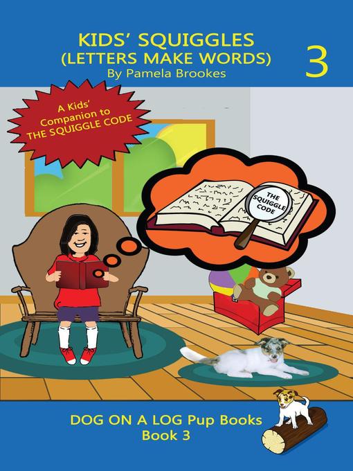 Title details for Kids' Squiggles (Letters Make Words) by Pamela Brookes - Available